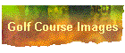 Golf Course Images